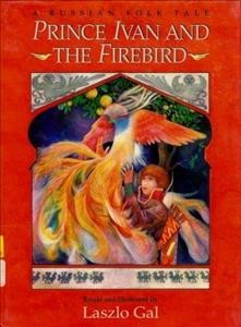 Prince Ivan and the firebird : a Russian folk tale / retold and illustrated by Laszlo Gal.