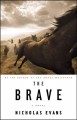 Go to record The brave : a novel