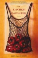 The kitchen daughter : a novel  Cover Image