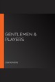 Gentlemen & players Cover Image