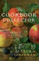 The cookbook collector a novel  Cover Image