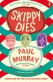Skippy dies a novel  Cover Image