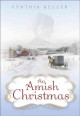 An Amish Christmas a novel  Cover Image