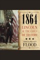 1864 Lincoln at the gates of history  Cover Image