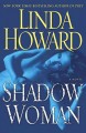 Go to record Shadow woman : a novel