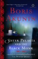 Go to record Sister Pelagia and the black monk : a novel