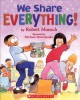 We share everything Cover Image