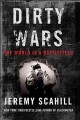 Dirty wars : the world is a battlefield  Cover Image
