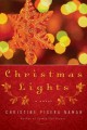Christmas lights a novel  Cover Image