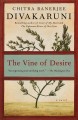 The vine of desire a novel  Cover Image