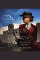 Princess Elizabeth's spy Cover Image