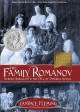 Go to record The family Romanov : murder, rebellion & the fall of Imper...