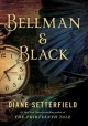 Bellman & Black a ghost story  Cover Image