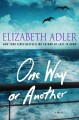 One way or another : a novel  Cover Image