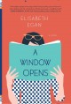 A window opens : a novel  Cover Image
