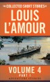 The collected short stories of Louis L'Amour. The Adventure Stories Volume 4, Part 1, Adventure stories  Cover Image