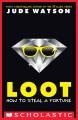 Loot : how to steal a fortune  Cover Image
