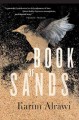 Book of sands : a novel of the Arab uprising  Cover Image