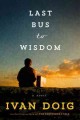 Go to record Last bus to wisdom : a novel