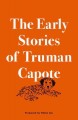 Go to record The early stories of Truman Capote