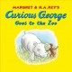 Margret and H.A. Rey's Curious George goes to the zoo Cover Image
