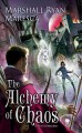 Go to record The alchemy of chaos : a novel of the Maradaine