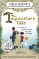 The inquisitor's tale, or, The three magical children and their holy dog  Cover Image