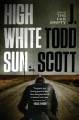 High white sun : a novel  Cover Image