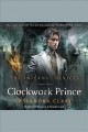 Clockwork prince  Cover Image