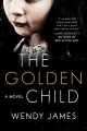 The golden child : a novel  Cover Image