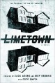Limetown : a novel  Cover Image