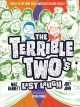 The Terrible Two's.   Book 4 : Last laugh  Cover Image