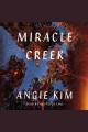 Miracle Creek a novel  Cover Image