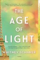The Age of Light : A Novel  Cover Image