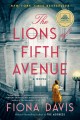 The lions of Fifth Avenue : a novel  Cover Image