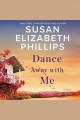 Dance away with me : a novel  Cover Image