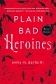 Plain Bad Heroines Cover Image