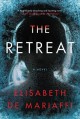 Go to record The retreat : a novel