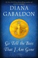 Go to record Go tell the bees that I am gone : a novel