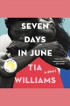 Seven days in June : a novel  Cover Image