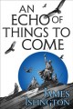 An echo of things to come  Cover Image