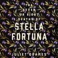 The seven or eight deaths of Stella Fortuna : a novel  Cover Image