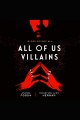All of us villains  Cover Image