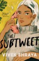 The subtweet : a novel  Cover Image