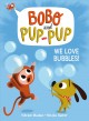 We love bubbles!  Cover Image