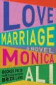 Love marriage : a novel  Cover Image