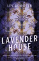 Lavender House : a novel  Cover Image