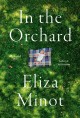 In the orchard : a novel  Cover Image