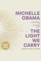 The light we carry : overcoming in uncertain times  Cover Image