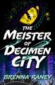 Go to record The meister of Decimen City